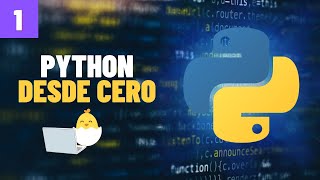 Cap.1- CURSO de Python DESDE CERO | El Lenguaje Python
