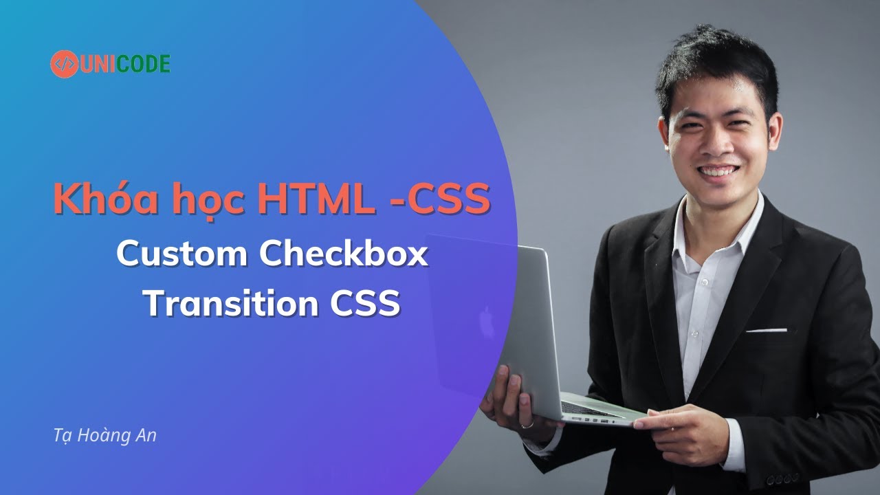 checkbox  2022 Update  Khoá học HTML CSS: Hướng dẫn Custom Checkbox Transition trong CSS