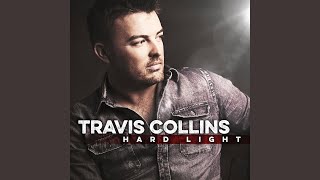 Video thumbnail of "Travis Collins - Call Me Crazy"