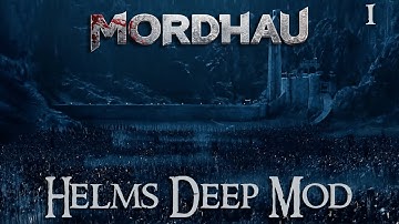The BEST Mod in Gaming History?! | Mordhau | Helms Deep Mod
