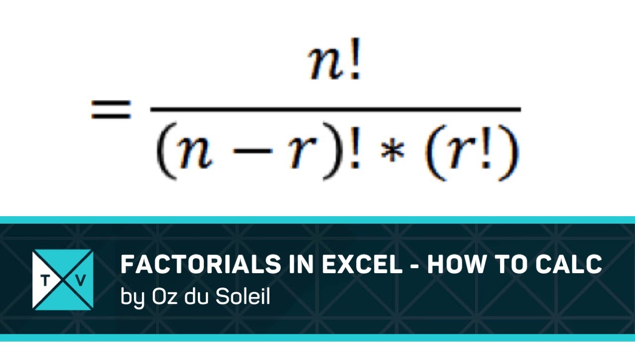 Factorials In Excel - How To Calculate