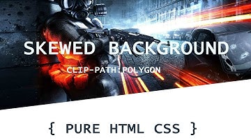 Skewed Background Using CSS Clip Path Polygon  || HTML & CSS