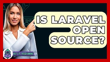 Is Laravel Open Source? - Next LVL Programming