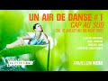 Un air de danse  1  cap au sud 