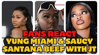 Fans React To Yung Miami \& Saucy Santana's Twitter Beef With JT. Is this the END of the City Girls?