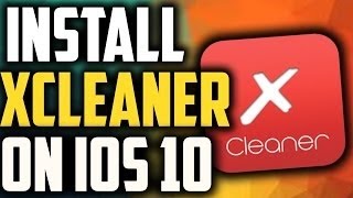 How to install x cleaner for FREE IOS10.2  IOS10.1 screenshot 4