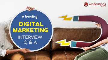 TOP 15 Digital Marketing Interview Questions and Answers 2019 Part-1 | Digital Marketing