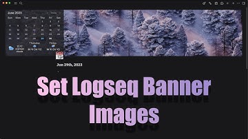 How to Set Page Banners in Logseq
