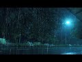 Sound of Rain &amp; Thunder on Street at Night | Fall Asleep Within 10 Min