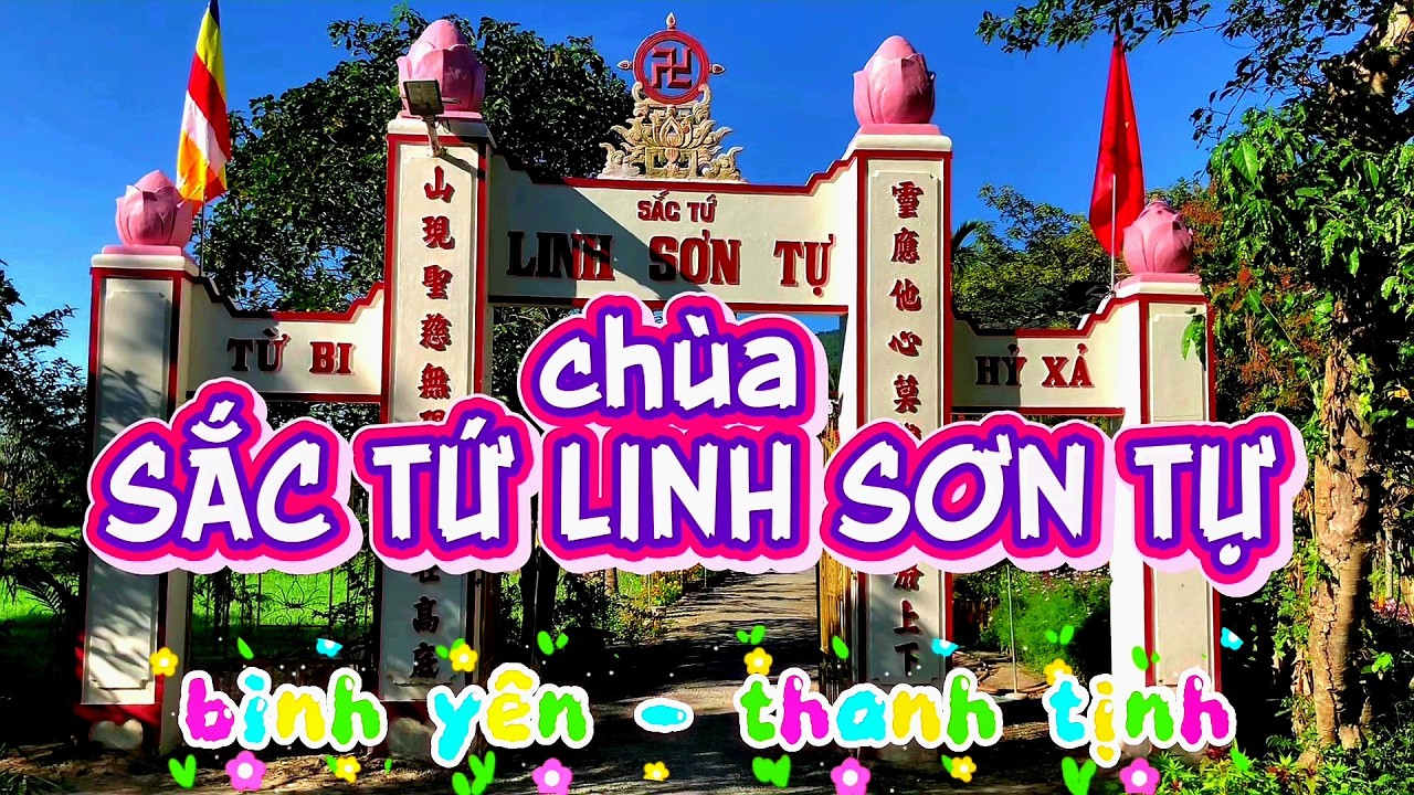 Chùa SẮC TỨ LINH SƠN TỰ thuộc tổ dân phố  Tiên Du, phường Hòa Thắng, tỉnh Khánh Hòa.