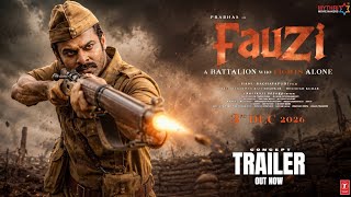 FAUZI Trailer | Prabhas | Hanu Raghavapudi | Fan Made Concept Trailer | 2026 | Filmstorm | 