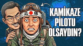 2. Dünya Savaşinda Kami̇kaze Pi̇lotu Olsaydin ?