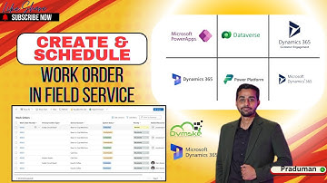 How to Create and Schedule Work Order in MS Dynamics 365 Field Service