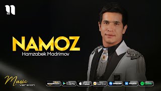 Hamzabek Madrimov - Namoz (audio 2021)