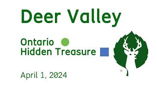 Deer Valley  ( Hidden Treasure)  4-1-2024
