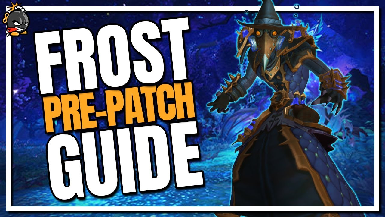 Frost Mage Shadowlands PrePatch Guide YouTube