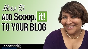 How To Add a SCOOP.IT Widget on WordPress, Blogger Blogs and Websites