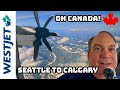 My Westjet Encore experience from Seattle to Calgary was unexpected