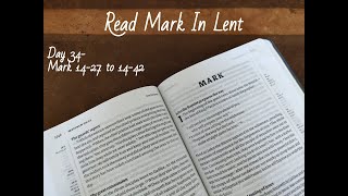 Read Mark In Lent Day 34