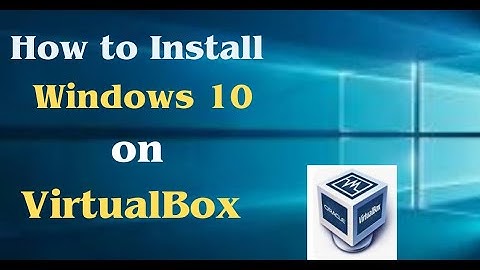 How to install Windows 10 on VirtualBox | 2024