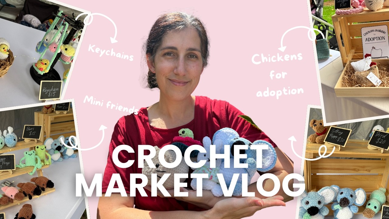 Crochet Market Vlog - my FIRST ever crochet market!! Did I sell out?!!