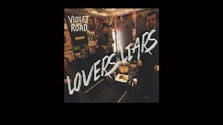 Video thumbnail of "Violet Road - "Lover and Liars" LYRICS Video"