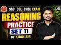 Reasoning Practice Set 11 | SSC CGL + CHSL Important Questions | By Khan Sir