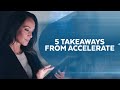 From AI to Customer Experiences: Here Are 5 Key Takeaways From Accelerate