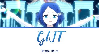 Rinne | Gift | 「プリティーリズムレインボーライブ • Pretty Rhythm