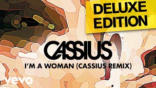 Cassius - I&#39;m A Woman (Cassius Remix) [Official Audio]