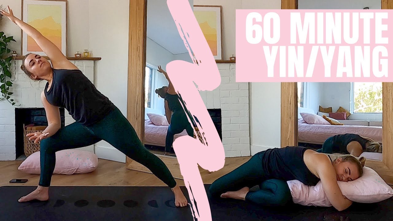 60 Minute YIN / YANG Yoga | Warm up with Vinyasa | Slow Down with Yin ...