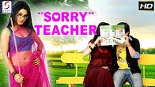 Sorry Teacher - Full Movie | Hindi Movies 2017 Full Movie HD