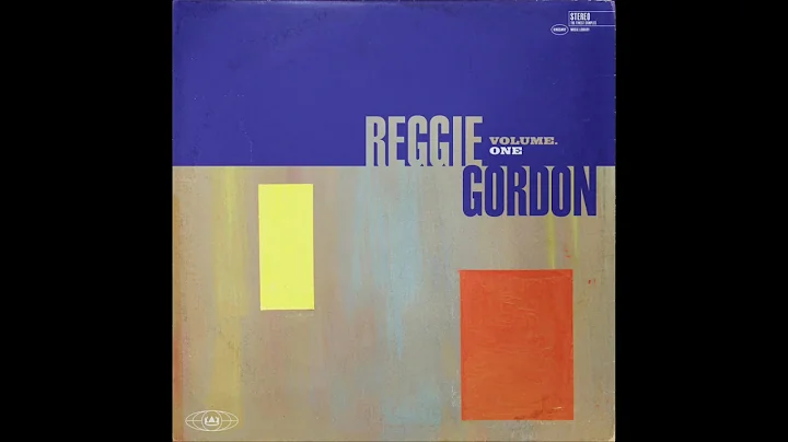 Reggie Gordon Vol. 1