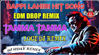 TAMMA TAMMA LOGE EDM REMIX | JAANKAR EDM MIX | BAPPI LAHIRI HIT SONG | DJ SIDAY REMIX 