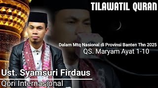 Qori Internasional Ustd Syamsuri Firdausqs Maryam Ayat 110