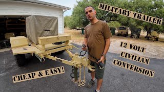 Military trailer 12 volt civilian conversion