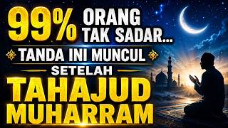 99% ORANG TIDAK SADAR… INI TANDA ALLAH MENERIMA TAHAJUDMU DI BULAN MUHARRAM 😭