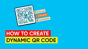 How to Create Dynamic QR Codes