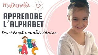J’ai créé un abécédaire pour appendre l’alphabet | Maternelle