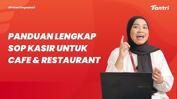 Panduan Lengkap SOP Kasir untuk Cafe dan Restoran