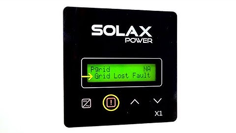 Grid Lost Fault - Problems and faults with your SOLAX inverter (ENG)