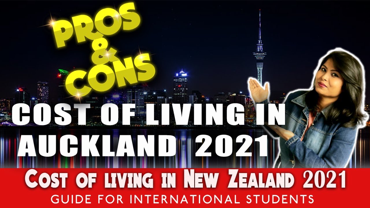 Cost of Living in Auckland 2021 : Cost of living in New Zealand 2021 ...