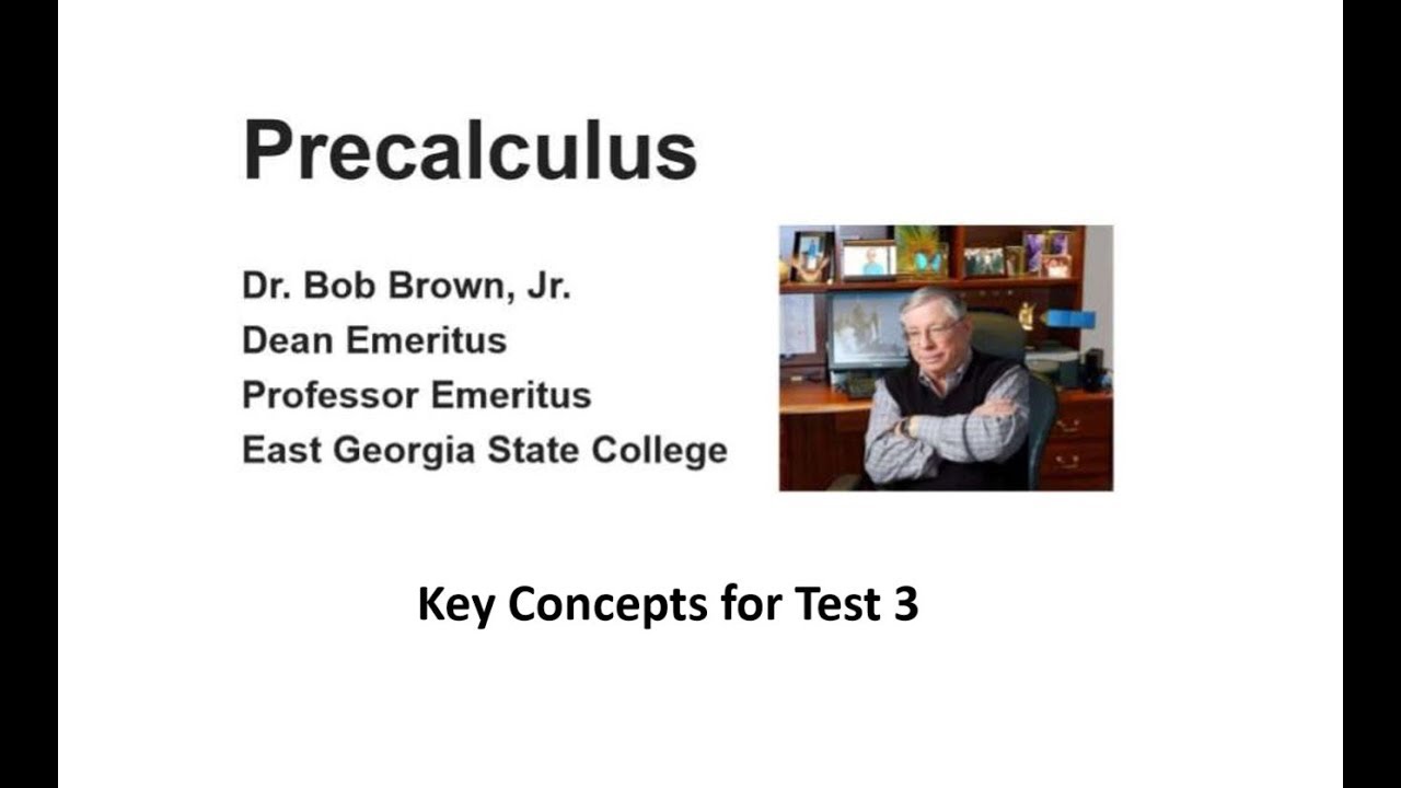 Precalculus Test 3 Concepts Review - YouTube