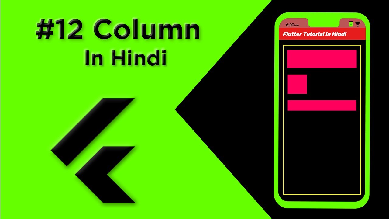 Flutter Tutorial In Hindi | Columns In Flutter #12 | For Beginners ...