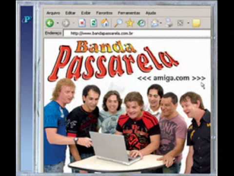 Banda Passarela - Amiga.com