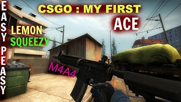 CSGO : MY FIRST ACE! M4A4 (EASY PEASY)