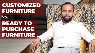 Customized Furniture vs Ready to Purchase Furniture | +91 9315950993 screenshot 1