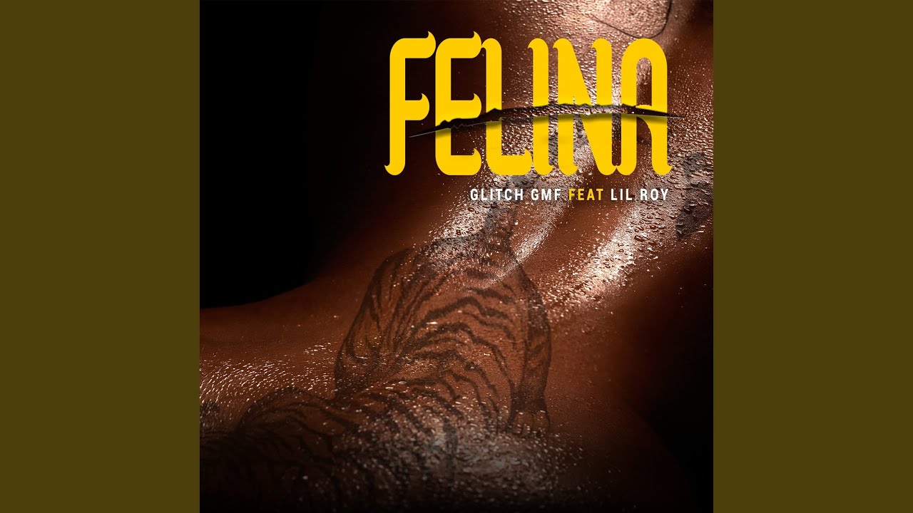 Watch Felina on YouTube Watch Felina on YouTube