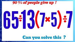 65÷13(7×5) ÷7=? This Math Problem Tricks Everyone ! @educationalstream-z4h |Simplification |
