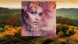 DJ Maretimo 🎧 Autumn Breeze Vol.5, beautiful chillout music, lounge music mix, relaxing music